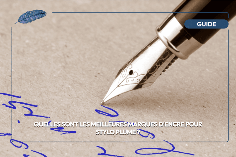 Quelles sont les meilleures marques d'encre pour stylo plume ? - Stylophile